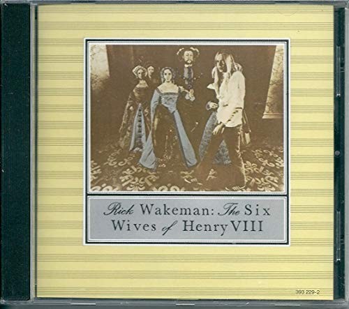 Wakeman rick the six wives - wakeman,,