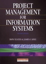 Project Management for Information Systems-James Cadle