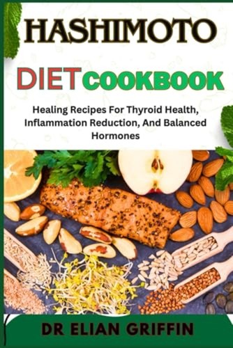 Hashimoto diet cookbook - hashimoto,
