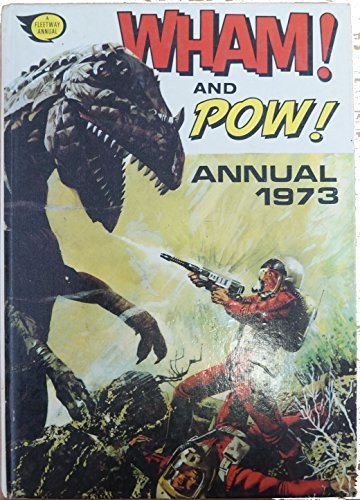 Wham and pow annual 1973 - "wham,