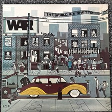 War - The World Is a Ghetto -