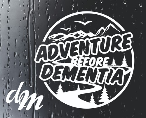 Adventure before dementia - adventure,
