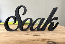Soak Sign Word Bathroom Letters Personalised Ornament FreeStanding Custom made