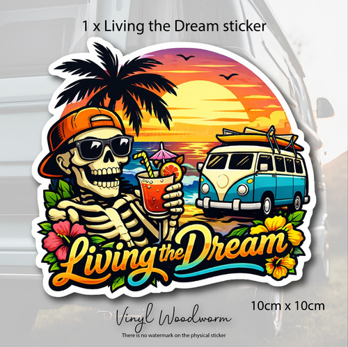 Living the dream sticker decal - dream,