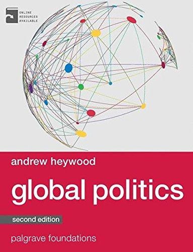 Global politics bloomsbury - politics, (bloomsbury