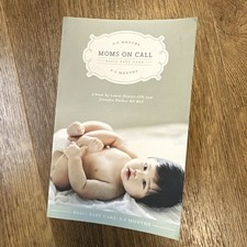 Moms on Call Basic Baby Care