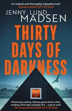 Thirty Days of Darkness-Lund Madsen, Jenny Jenny Lund Madsen,