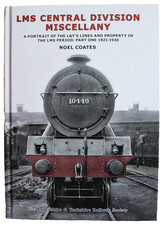 LMS CENTRAL DIVISION MISCELLANY Lancashire Yorkshire Railway Lines & Property
