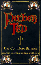 Father Ted: The Complete Scripts by Linehan, Graham Hardback Book The Cheap Fast
