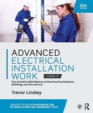 ADVANCED ELECTRICAL INSTALLATION WORK - LEVEL 3 - CITY GUILDS DIPLOMA - Good Con