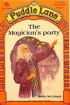 The Magician's Party (Puddle Lane reading programme)-Sheila K. McCullagh, G. Ro