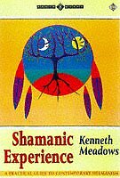 Shamanic experience a - experience:,