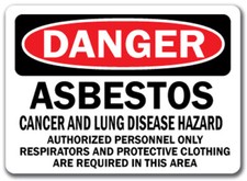 Danger Sign - Asbestos Disease