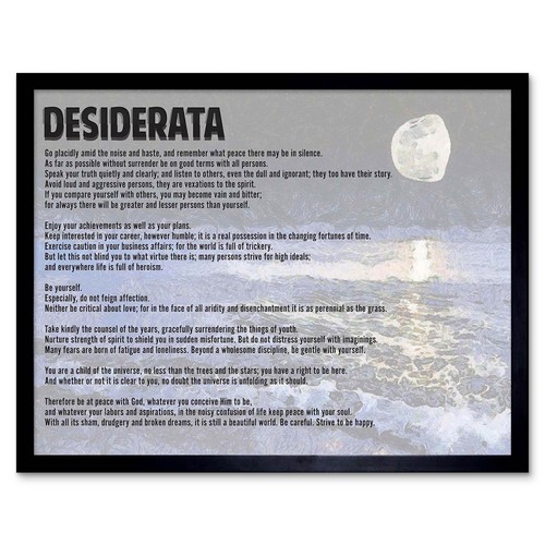 Desiderata ehrmann placidly - desiderata,
