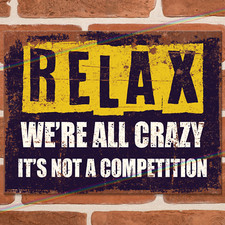 Relax crazy funny metal - crazy,