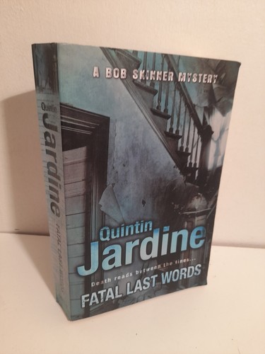 Quintin jardine fatal last - jardine,,