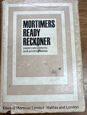 Mortimer’s Ready Reckoner  -