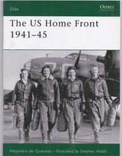 The US Home Front 1941-45 by