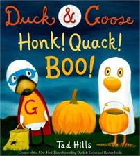Duck & Goose, Honk! Quack! Boo! (Hardback or Cased Book)
