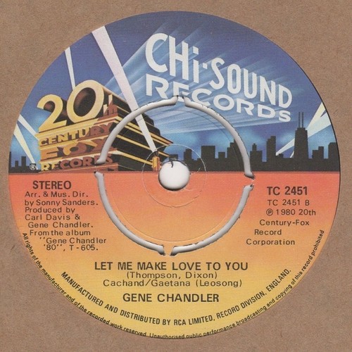Gene chandler let - chandler, make