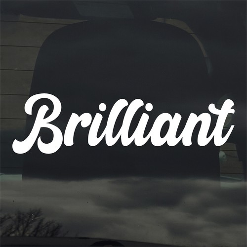 Brilliant sticker decal - brilliant, cute