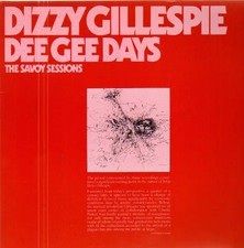 Dizzy Gillespie Dee Gee Days