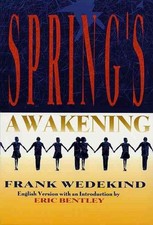 Spring's Awakening by Frank Wedekind - Frank Wedekind