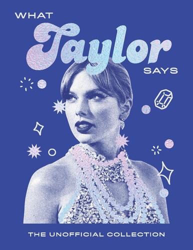 What taylor says - says, quadrille