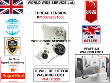 PFAFF335 WALKING FOOT THREAD