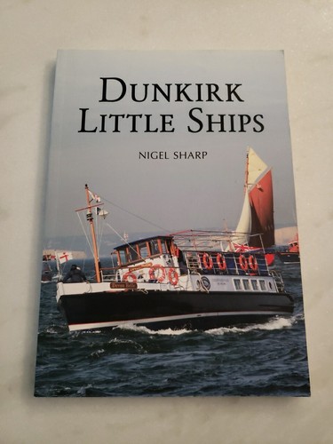 Dunkirk little ships nigel - little, by
