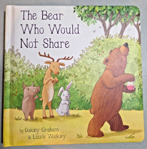 Bear who would not share - bear, by