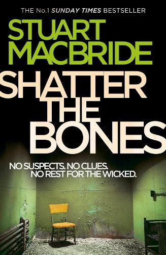 Shatter the bones logan - the,