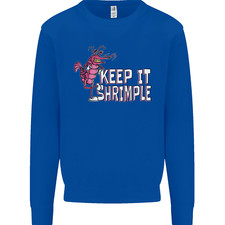 Keep It Shrimple Funny Shrimp Prawns Mens Sweatshirt Jumper