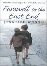 Farewell To The East End by