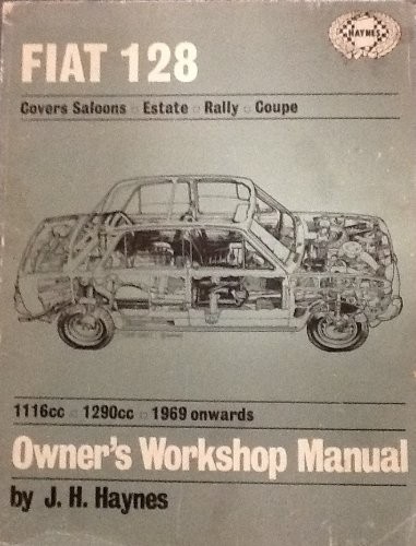 Fiat 128 owner workshop - fiat,