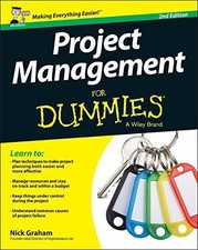 Project Management for Dummies - UK, 2nd UK Edition - Graham, Nick