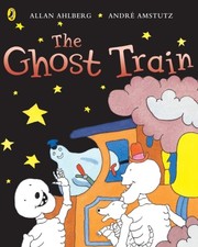 Funnybones: The Ghost Train by