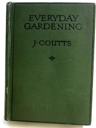 Everyday gardening coutts - everyday,