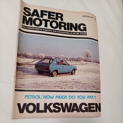Safer motoring magazine - motoring, vw