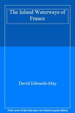 The Inland Waterways of France