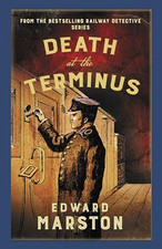 Death at the Terminus: The bestsell..., Marston, Edward