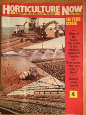 HORTICULTURE NOW - JULY AUGUST 1982 - GLASS OF THE FUTURE - GENE BANKS