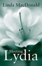 Meeting Lydia By Linda MacDonald