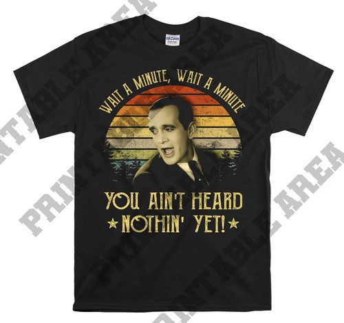 Jolson wait minute - a, you