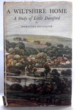 A Wiltshire Home A Study Of Little Durnford (Dorothy Devenish - 1948) (ID:57046)