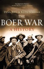 The Boer War: A History Denis