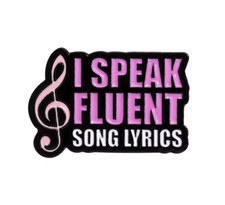 I Speak Fluent Song Lyrics