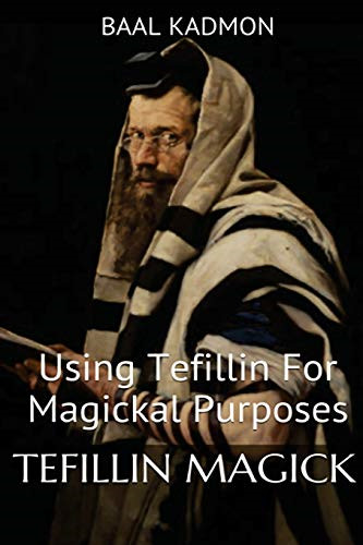 Tefillin magick using - tefillin, magick: