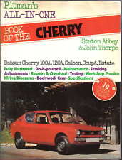Datsun Cherry 100A 120A Saloon Coupe Estate Pitmans All-In-One Owners Handbook