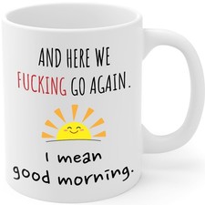 Funny Morning Quote Coffee Mug